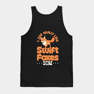 I just really love Swift Foxes - Swift Fox Tank Top